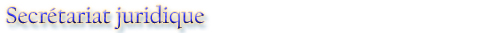 Formaction en secrétariat juridique